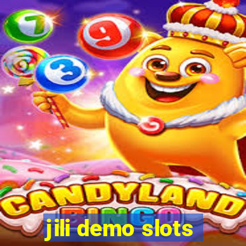 jili demo slots